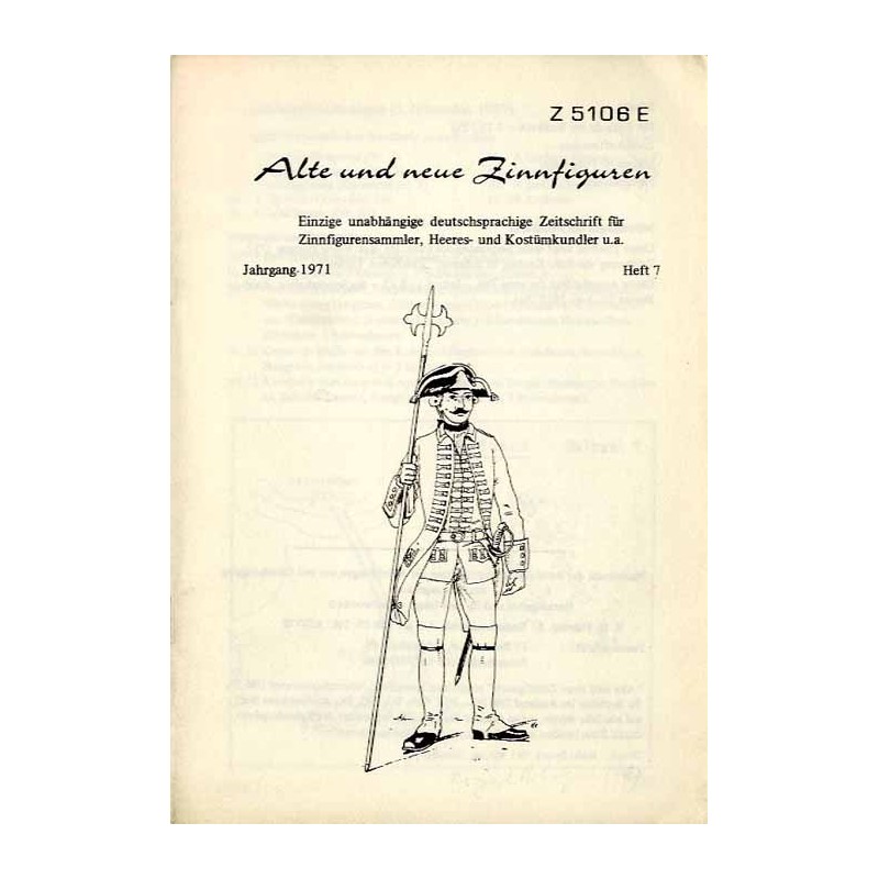 Alte und neue Zinnfiguren. Einzige unabhängige deutsprachige Zeitschr. für Zinnfigurensammler, Heeres- u. Kostümkundler u.a. Jah