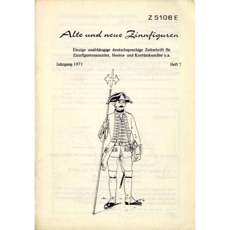 Alte und neue Zinnfiguren. Einzige unabhängige deutsprachige Zeitschr. für Zinnfigurensammler, Heeres- u. Kostümkundler u.a. Jah