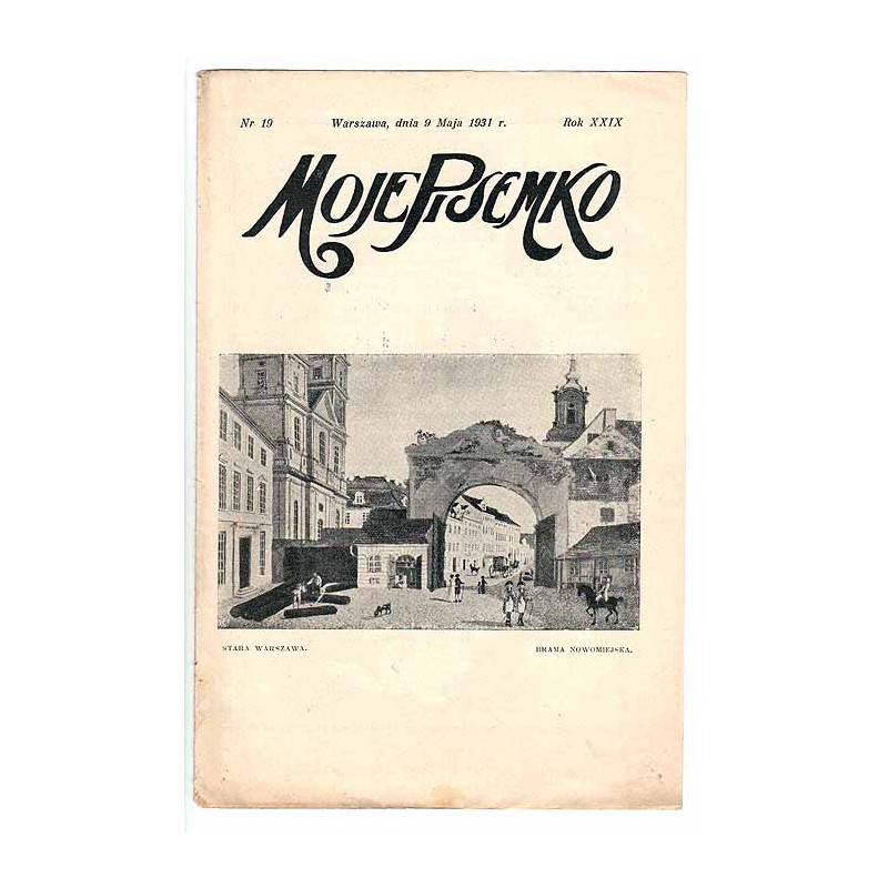 Moje Pisemko. R.29 (1931). Nr 19 (9 maja 1931)