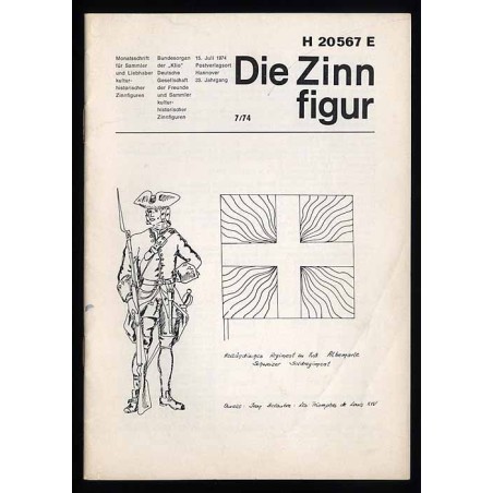 Die Zinnfigur. Monatsschrift für Sammler und Liebhaber kulturhistorischer Zinnfiguren. 23. Jahrgang (1974). Nr 7 (15.07.1974)