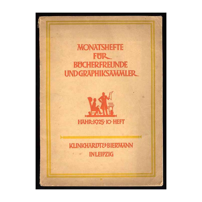 Monatshefte für Bücherfreunde und Graphiksammler. 1. Jahrgang (1925). Heft 10