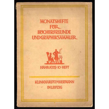 Monatshefte für Bücherfreunde und Graphiksammler. 1. Jahrgang (1925). Heft 10