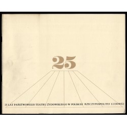 25 lat Państwowego Teatru Żydowskiego w Polskiej Rzeczypospolitej Ludowej