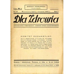 Dla Zdrowia. Miesięcznik poświęcony higienie życia codziennego. R. 5 (1938). Nr 7/8 (Lipiec-Sierpień 1938)