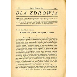 Dla Zdrowia. Miesięcznik poświęcony higienie życia codziennego. R. 5 (1938). Nr 7/8 (Lipiec-Sierpień 1938)