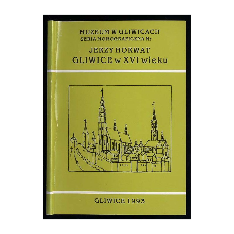 Gliwice w XVI wieku