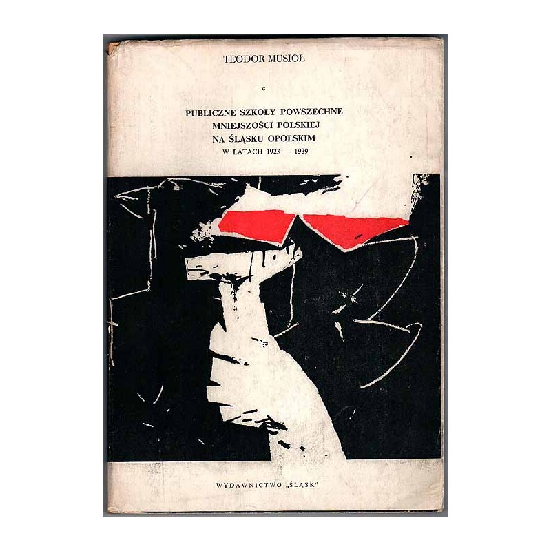 Publiczne szkoły powszechne mniejszości polskiej na Śląsku Opolskim w latach 1923-1939
