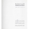Mirosław Maszlanko. Galeria Biała listopad 1994