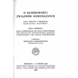 O skarbowości związków komunalnych. Stan obecny i program doraźnej reformy