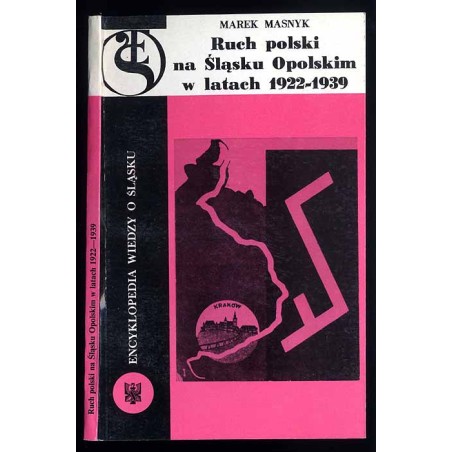 Ruch polski na Śląsku Opolskim w latach 1922-1939