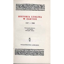 Historia Lublina w zarysie 1317-1968