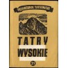 Tatry Wysokie. Przewodnik taternicki. Cz. 21: Klimkowa Przełęcz - Łomnicka Grań