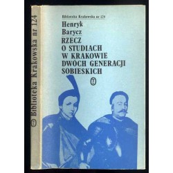 Rzecz o studiach w Krakowie dwóch generacji Sobieskich