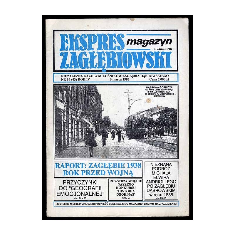 Ekspres Zagłębiowski. Magazyn. Niezależna gazeta miłośników Zagłębia Dąbrowskiego. R.4 (1993). Nr 16 (43)