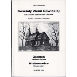 Kościoły Ziemi Gliwickiej. Żernica. Nieborowice
