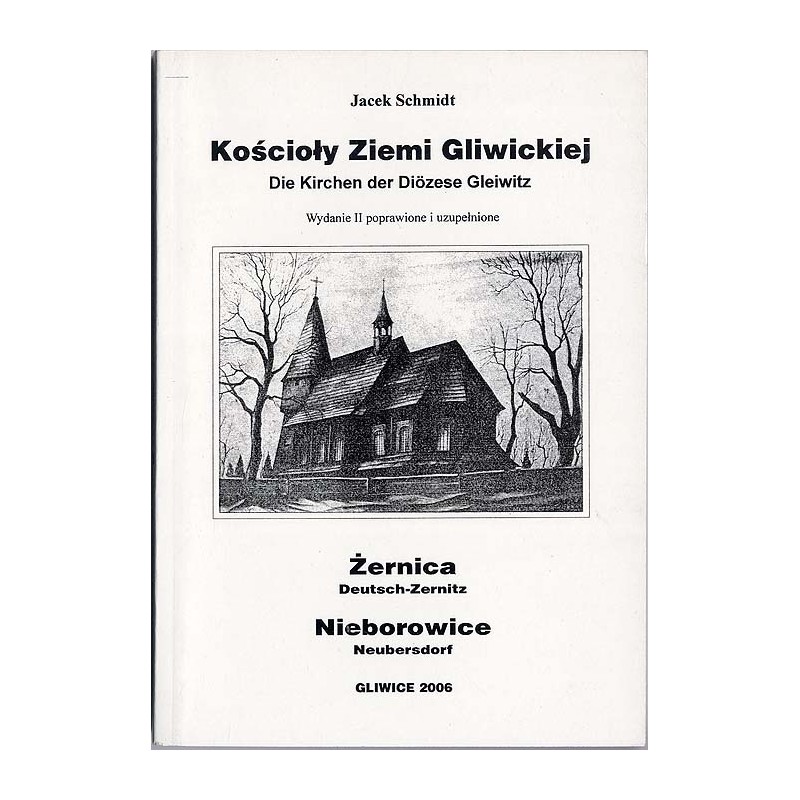 Kościoły Ziemi Gliwickiej. Żernica. Nieborowice