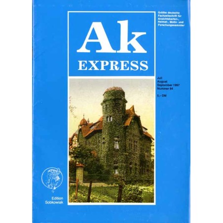 Ak Express. Größte deutsche Fachzeitschrift für Ansichtskarten-, Heimat-, Motiv- und Forschungssammler. (1997). Nr 84 (Juli-Augu