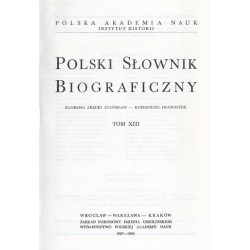 Polski słownik biograficzny. T.13: Klobassa Zręcki Stanisław - Kopernicki Franciszek