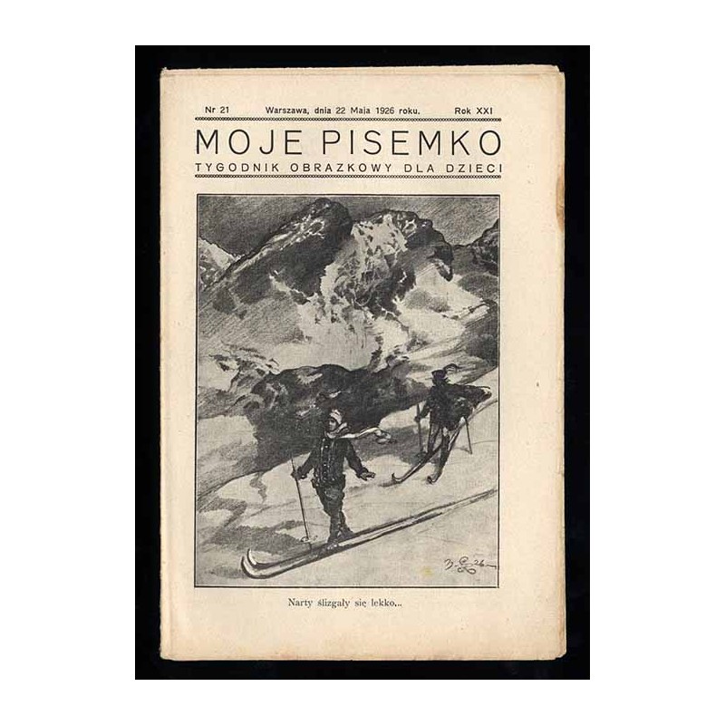 Moje Pisemko. Tygodnik obrazkowy dla dzieci. R.21 (1926). Nr 21 (22 maja 1926)