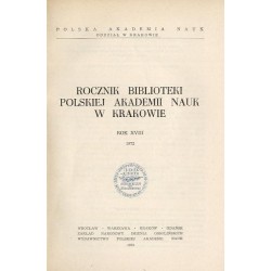 Rocznik Biblioteki Polskiej Akademii Nauk w Krakowie. R.18 (1972)