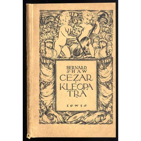 Cezar i Kleopatra. Historja w 5 aktach