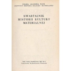 Kwartalnik Historii Kultury Materialnej. R.31 (1983). Nr 4