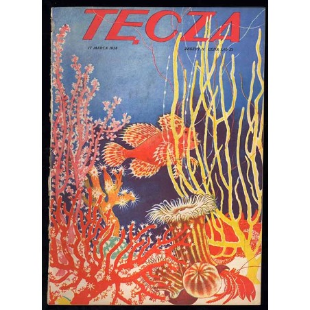 Tęcza. Ilustrowane pismo tygodniowe. R.2 (1928). Z. 11 (17 marca 1928) / Zofia Stanisławska / Reymont / Grecja Kalabaka