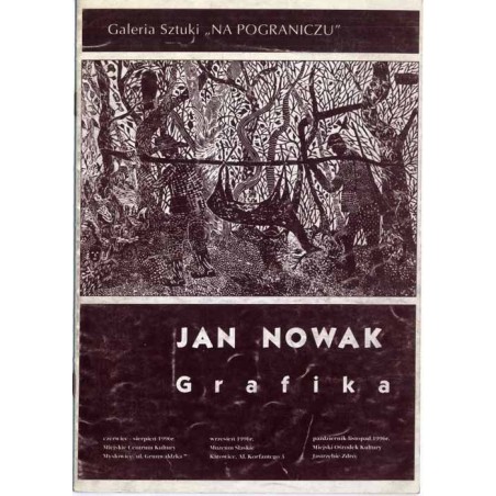Jan Nowak. Grafika. Wystawa