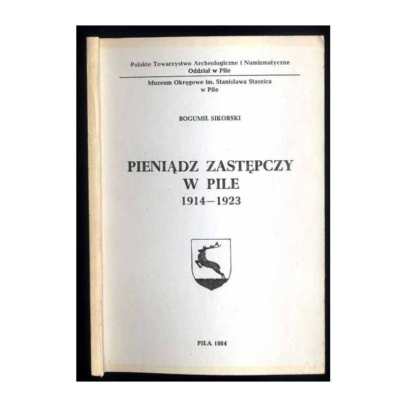 Pieniądz zastępczy w Pile 1914-1923