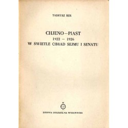 Chjeno-Piast 1922 - 1926 w świetle obrad sejmu i senatu