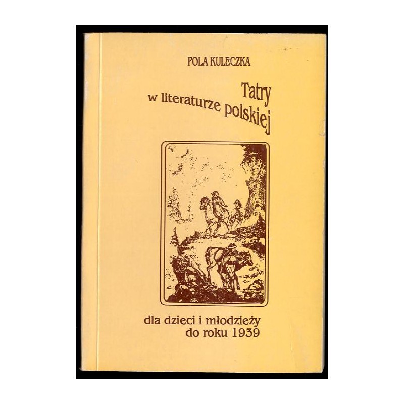 Tatry w literaturze polskiej dla dzieci i młodzieży do roku 1939