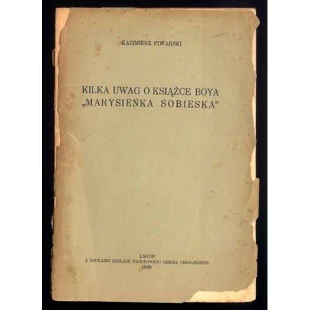 Kilka uwag o książce Boya "Marysieńka Sobieska"