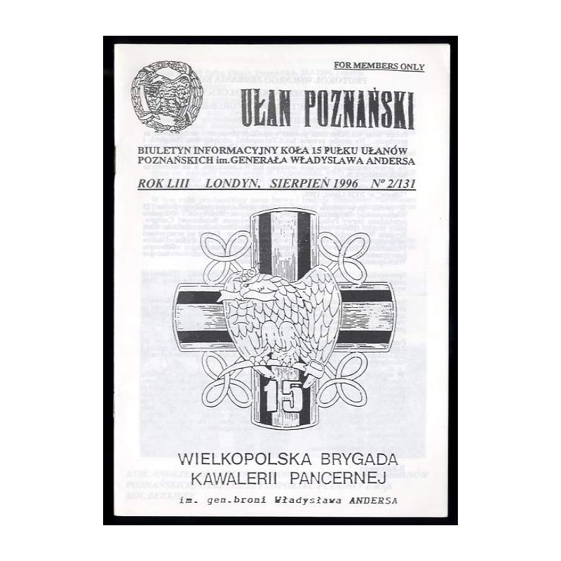 Ułan Poznański. Biuletyn informacyjny Koła 15 Pułku Ułanów Poznańskich Im. Generała Władysława Andersa. R.53 (1996). Nr 2/131 (V