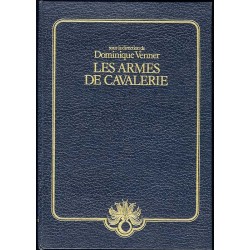 Les armes de cavalerie. Gazette des armes. Hors Serie. No 4