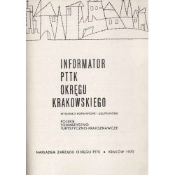 Informator PTTK [Polskiego Towarzystwa Turystyczno-Krajoznawczego] Okręgu Krakowskiego