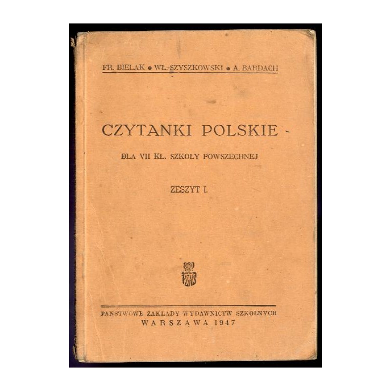 Czytanki polskie. Dla VII kl. szkoły powszechnej. Z.1: "Siła jest dziwów"