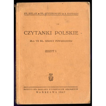 Czytanki polskie. Dla VII kl. szkoły powszechnej. Z.1: "Siła jest dziwów"