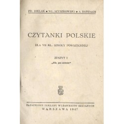 Czytanki polskie. Dla VII kl. szkoły powszechnej. Z.1: "Siła jest dziwów"