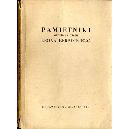 Pamiętniki generała broni Leona Berbeckiego