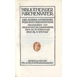 Bibliothek der Kirchenväter. Eine Auswahl Patristischer Werke in deutscher übersetzung. Reihe 1. B. 11: Des Heiligen Kirchenvate