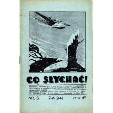 Co Słychać! Tygodnik zawierający streszczenia aktualnych książek i artykułów drukowanych w wydawnictwach brytyjskich, amerykańsk
