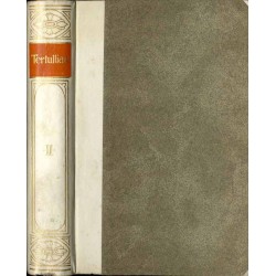 Bibliothek der Kirchenväter. Eine Auswahl Patristischer Werke in deutscher übersetzung. Reihe 1. B. 24: Tertulian: Ausgewählte S