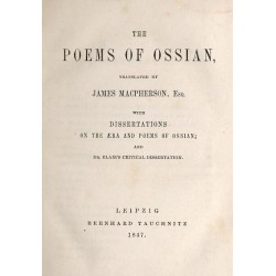 The poems of Ossian, translated by James Macpherson, Esq. with dissertations on the aera and poems of Ossian and Dr. Blair's cri