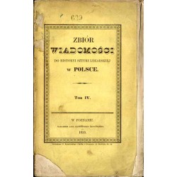 Zbiór wiadomości do historyi sztuki lekarskiéj w Polsce od czasów najdawniejszych, aż do najnowszych. T.4