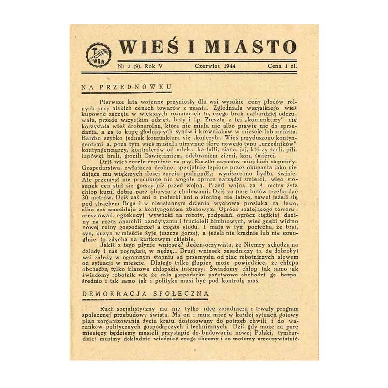 Wieś i Miasto. R. 5 (1944). Nr 2 (9) (Czerwiec 1944)