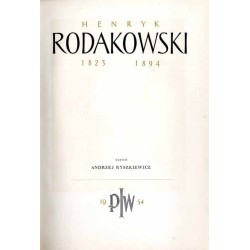 Henryk Rodakowski 1823-1894