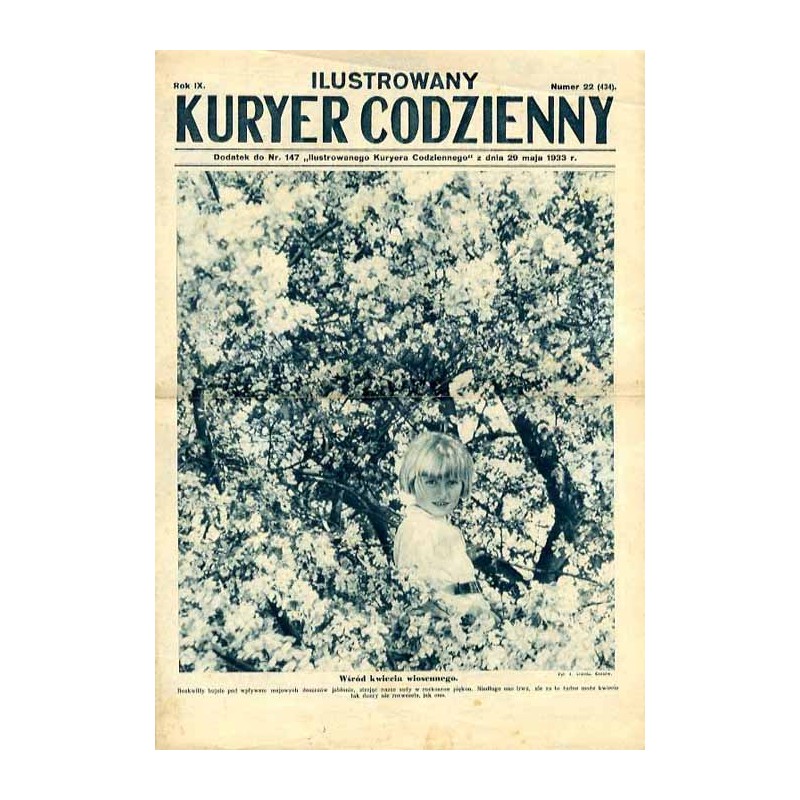 Ilustrowany Kurier Codzienny. Bezpłatny dodatek tygodniowy "Ilustrowanego Kuriera Codziennego" do nr 147. R.9 (1933). Nr 22 (434
