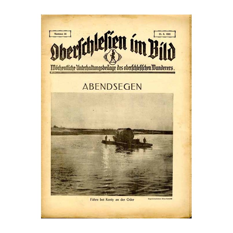Oberschlesien im Bild. Wöchentliche Unterhaltungsbeilage des oberschlesischen Wanderers. (1931). Nr 34 (21.8.1931) Kąty Opolskie