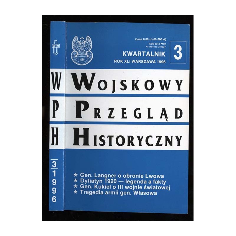 Wojskowy Przegląd Historyczny. R. 41 (1996). Nr 3 (157) (Lipiec - Wrzesień 1996)