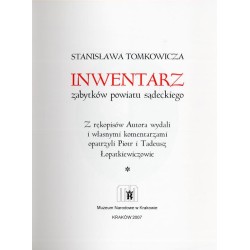 Stanisława Tomkowicza Inwentarz zabytków powiatu sądeckiego. 2t. w 2 vol